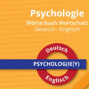 Psychologie Wörterbuch Wortschatz Englisch - Deutsch