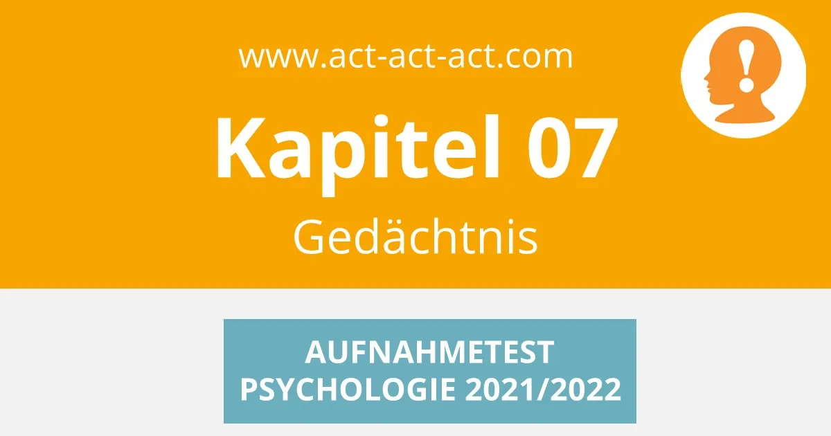 Psychologie Aufnahmetest Zusammenfassung Buch Kapitel 07