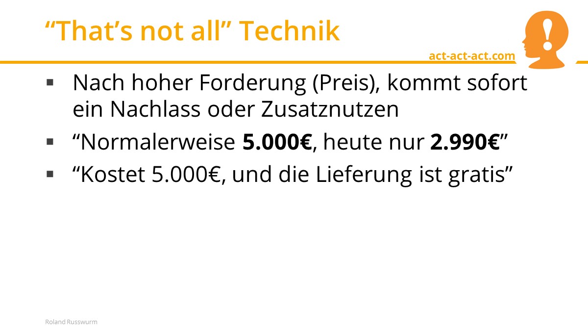 “That’s not all” Technik